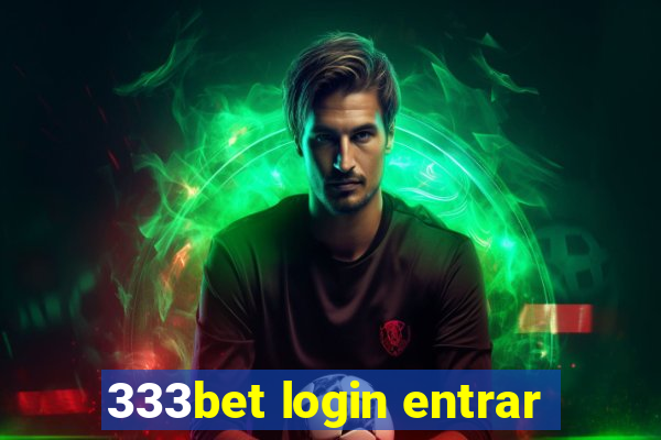 333bet login entrar